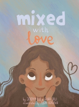 Hardcover Mixed with Love Book