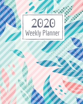 Paperback Weekly Planner for 2020- 52 Weeks Planner Schedule Organizer- 8"x10" 120 pages Book 10: Large Floral Cover Planner for Weekly Scheduling Organizing Go Book