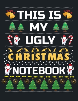 Paperback This is my ugly Christmas notebook: Blank Lined Notebook Journal, Notebook Gift 110 pages 8.5 x 11'' Blank Lined Journal - ... - for Journalism, Notes Book