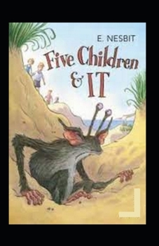 Paperback Five Children and It Illustrated Book