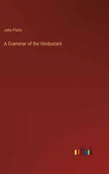 Hardcover A Grammar of the Hindustani Book