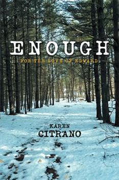 Hardcover Enough: For the Love of Edward Book