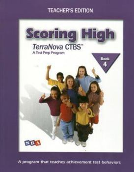Hardcover Scoring High on the Terranova Ctbs, Teacher's Edition with Poster, Grade 4 Book