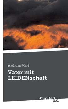 Paperback Vater mit LEIDENschaft [German] Book