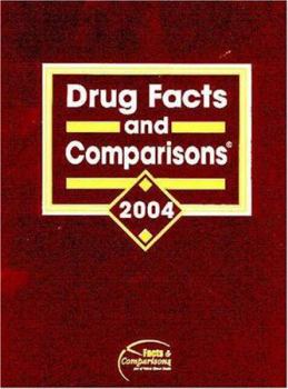 Hardcover Drug Facts and Comparisons 2004: Published by Facts and Comparisons [With CDROM] Book