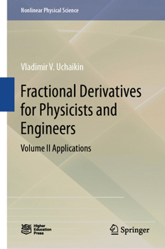Hardcover Fractional Derivatives for Physicists and Engineers: Volume II Applications Book