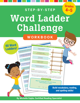 Paperback Step-By-Step Word Ladder Challenge Workbook (Grades 4-5) Book