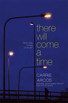 Hardcover There Will Come a Time Book