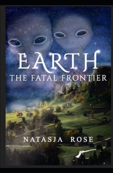 Paperback Earth: The Fatal Frontier Book