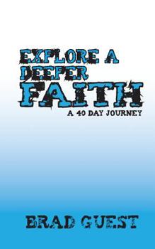Paperback Explore a Deeper Faith Book