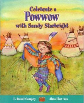 Paperback Celebrate a Powwow with Sandy Starbright Book