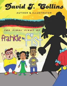 Paperback The Final Fight of Frankie the Fist Book