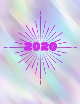 2020 Planner: Monthly/weekly calendars, monthly budgets and notes