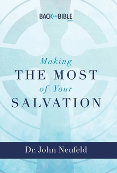 Hardcover Making the Most of Your Salvation Book