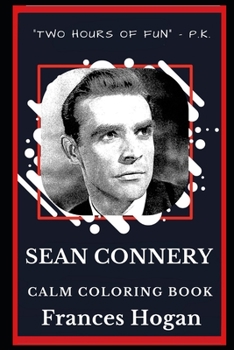 Paperback Sean Connery Calm Coloring Book