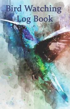 Bird Watching Log Book: 5.5 x 8.5” Bird Watching Notebook Log, Unique Gift for Birders and Bird Watchers