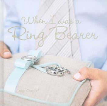 Hardcover When I Was a Ring Bearer Book