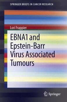 Paperback Ebna1 and Epstein-Barr Virus Associated Tumours Book