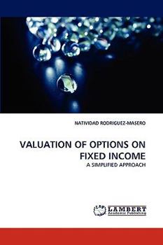 Paperback Valuation of Options on Fixed Income Book