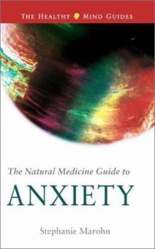 Paperback The Natural Medicine Guide to Anxiety Book