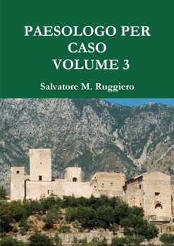 Paperback Paesologo Per Caso - Volume 3 [Italian] Book