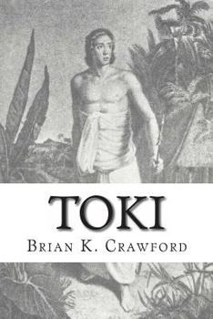 Paperback Toki: The True Adventures of William Mariner Book