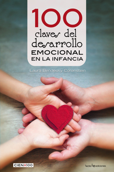 Paperback 100 Claves del Desarrollo Emocional En La Infancia [Spanish] Book