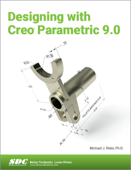 Paperback Designing with Creo Parametric 9.0 Book