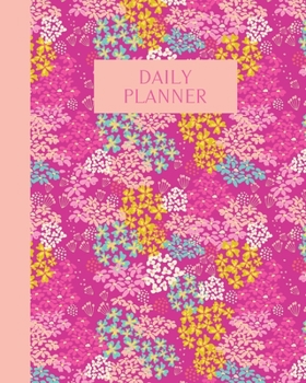 Daily Planner: 180 Days | Undated Schedule Organizer and Hourly Appointment Calendar | Notes, Gratitude, Wellness, and To Do List Sections | Floral ... Design in Pink, Purple, Blue, and Yellow