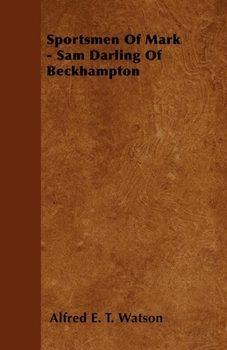 Paperback Sportsmen Of Mark - Sam Darling Of Beckhampton Book