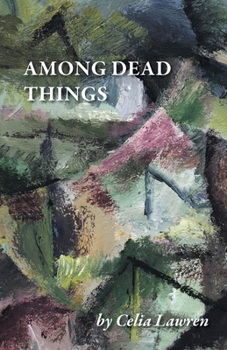 Paperback Among Dead Things Book