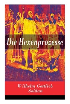 Paperback Die Hexenprozesse: Band 1&2 [German] Book