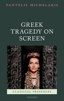 Hardcover Greek Tragedy on Screen Book