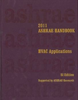 Hardcover 2011 ASHRAE Handbook - HVAC Applications - IP (ASHRAE Applications Handbook Inch/Pound) Book