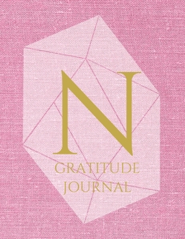 Paperback N: Monogram Personalized Gratitude Journal For Quiet Time, 5 Minutes a Day (110 Pages, 8.5 x 11) Book