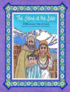 Hardcover The Stone at the Door (glossy cover): A Moroccan Tale of Love Book