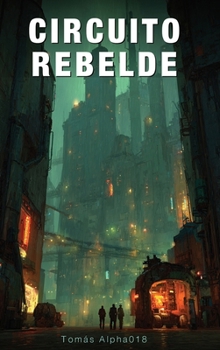 Hardcover Circuito Rebelde [Spanish] Book