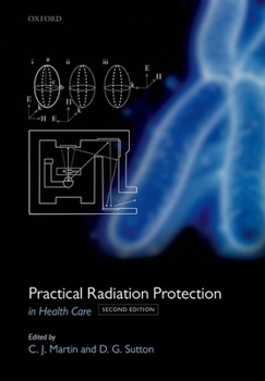 Hardcover Practical Radiation Protection in Healthcare (Revised) Book