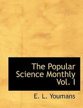 Paperback The Popular Science Monthly Vol. I Book