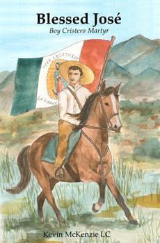 Paperback Blessed Jose: Boy Cristero Martyr Book