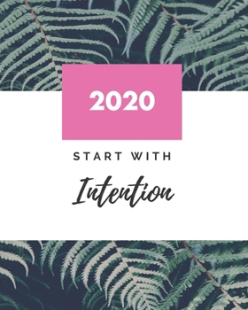 Paperback Start with Intention: 2020 Planner Book