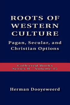 Paperback Roots Of Western Culture Book