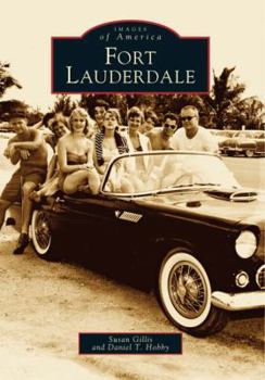 Fort Lauderdale - Book  of the Images of America: Florida