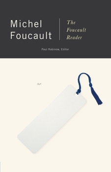 The Foucault Reader: An Introduction to Foucault's Thought