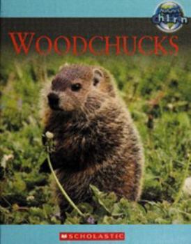 Hardcover WOODCHUCKS. (A SINGLE BOOK FROM THE 'NATURE'S CHILDERN' SERIES.) Book