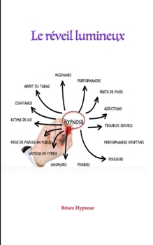 Paperback Le Reveil Lumineux: Hypnose [French] Book
