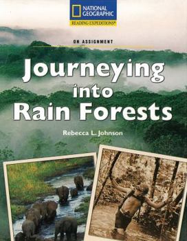 Paperback Reading Expeditions (Science: On Assignment): Journeying into Rain Forests (Nonfiction Reading and Writing Workshops) Book