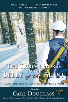 Paperback The Trojan Horse in the Belly of the Beast Book
