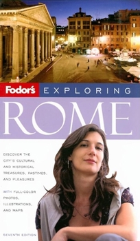 Paperback Fodor's Exploring Rome, 7th Edition (Exploring Guides, 7) Book