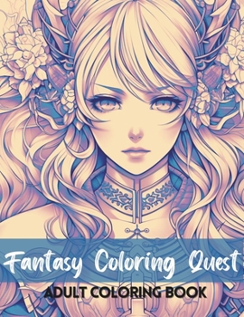 Paperback Fantasy Coloring Quest: Adult Coloring Book